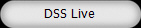 DSS Live
